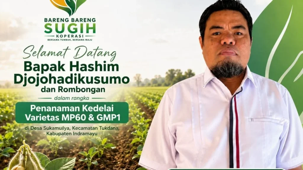 Hashim Djojohadikusumo Semangati Petani Kedelai Indramayu: H. Mulyadi Beri Apresiasi