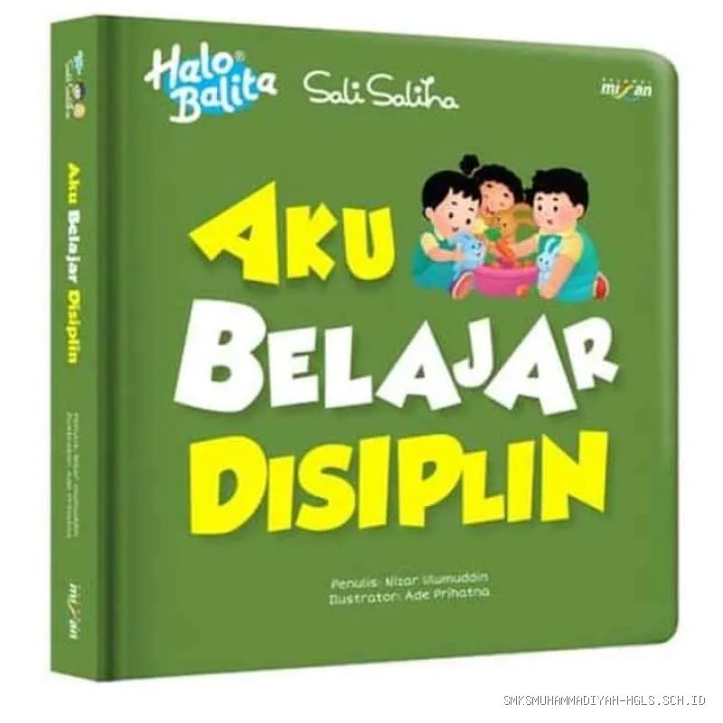 Panduan Membangun Kedisiplinan Anak Sejak Dini Secara Efektif